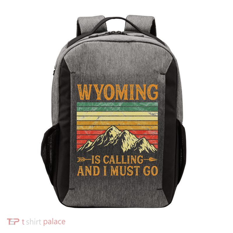 Wyoming Is Calling And I Must Go Vector Backpack