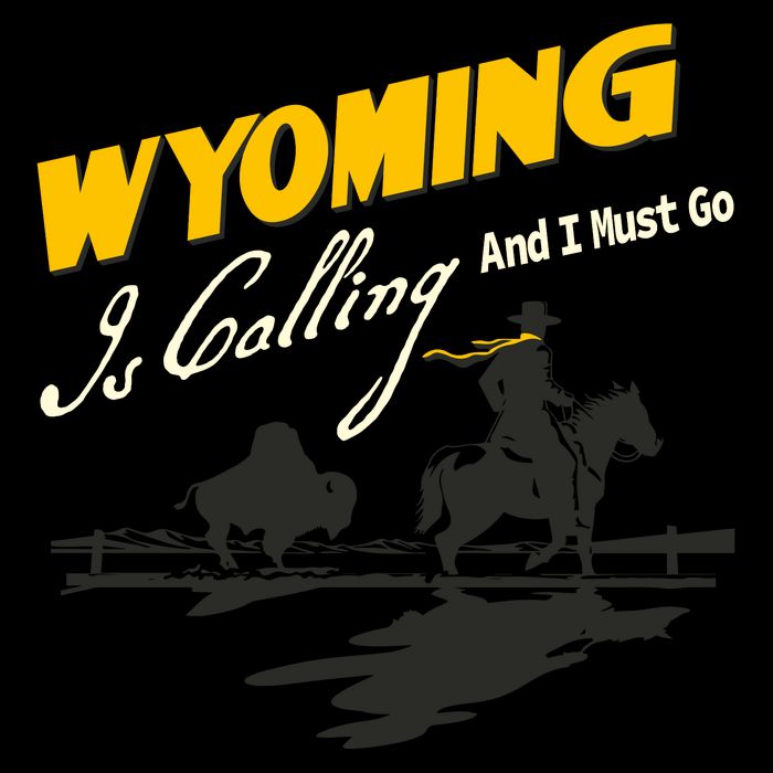 Wyoming Is Calling And I Must Go Sustainable Bucket Hat
