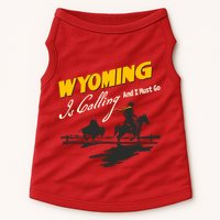 Wyoming Is Calling And I Must Go Doggie Tank