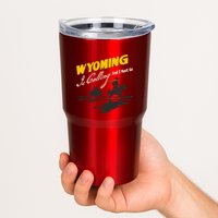 Wyoming Is Calling And I Must Go Tumbler