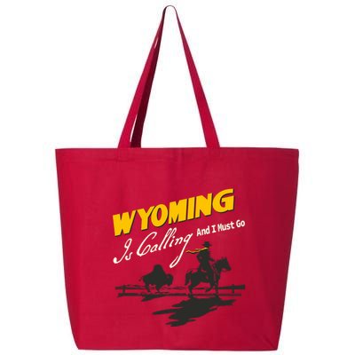 Wyoming Is Calling And I Must Go 25L Jumbo Tote
