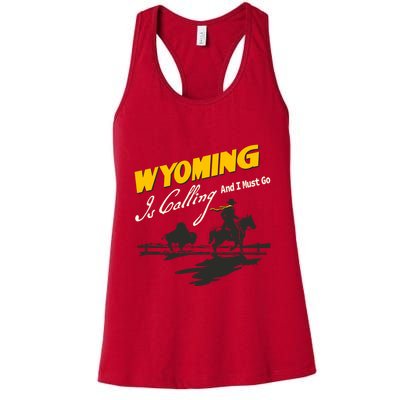 Wyoming Is Calling And I Must Go Womens Tank Top