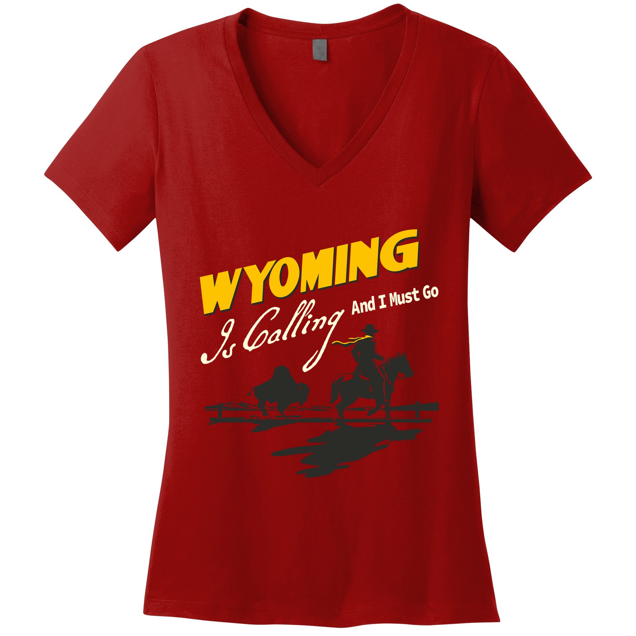 Wyoming Is Calling And I Must Go Women's V-Neck T-Shirt