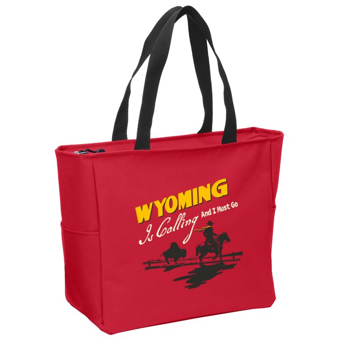 Wyoming Is Calling And I Must Go Zip Tote Bag