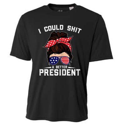 Womens I Could Shit A Better President Sarcastic Anti Biden Girls Cooling Performance Crew T-Shirt