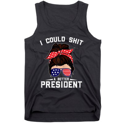 Womens I Could Shit A Better President Sarcastic Anti Biden Girls Tank Top