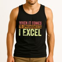 When It Comes To Spreadsheets I Excel Funny Vintage Tank Top