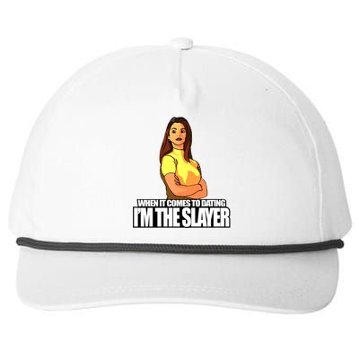 When It Comes To Dating I&X27;M The Slayer Snapback Five-Panel Rope Hat