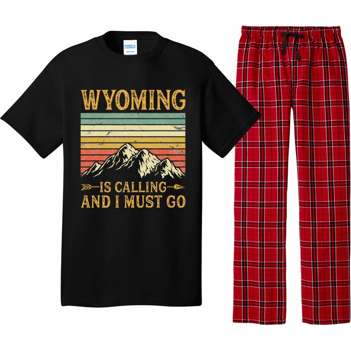 Wyoming Is Calling And I Must Go Pajama Set