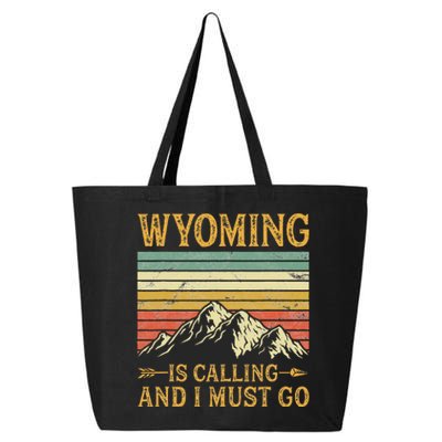 Wyoming Is Calling And I Must Go 25L Jumbo Tote