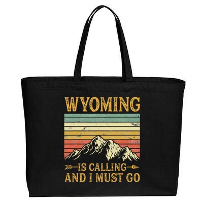 Wyoming Is Calling And I Must Go Cotton Canvas Jumbo Tote