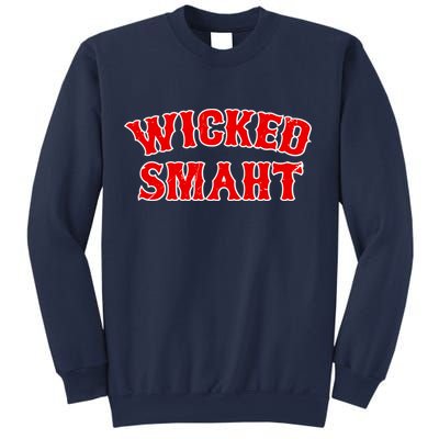 Wicked Smaht Smart Boston Massachusetts Sweatshirt