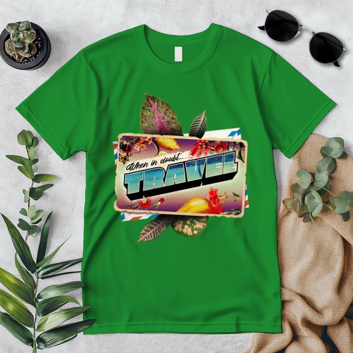 When In Doubt Travel Premium T-Shirt