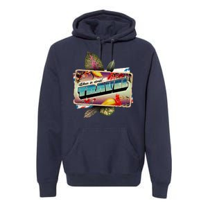 When In Doubt Travel Premium Hoodie