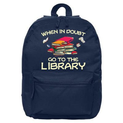 When In Doubt Go To The Library Book Lovers 16 in Basic Backpack