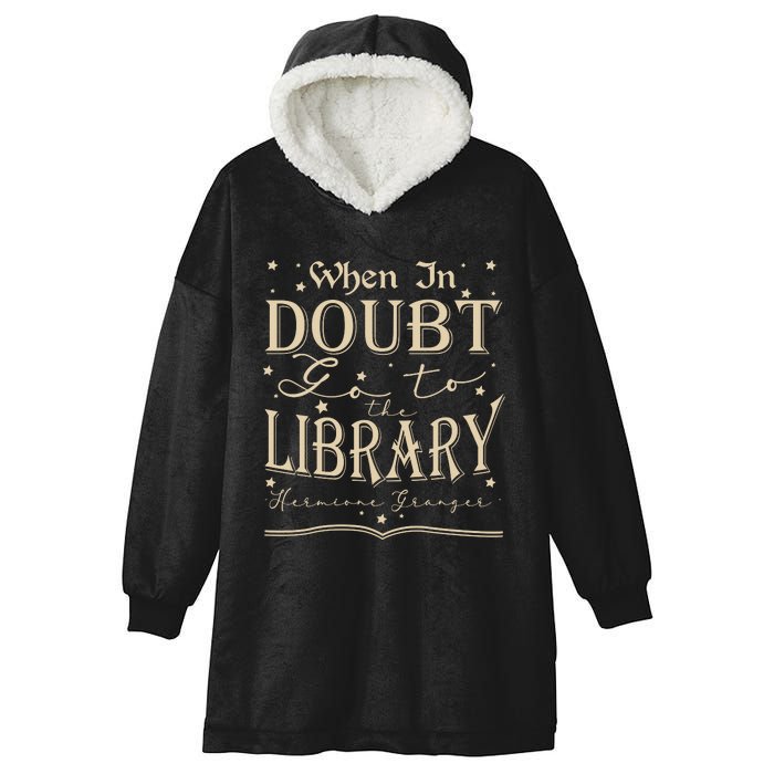 When In Doubt Go To The Library Teacher Hermione Wizard Hooded Wearable Blanket