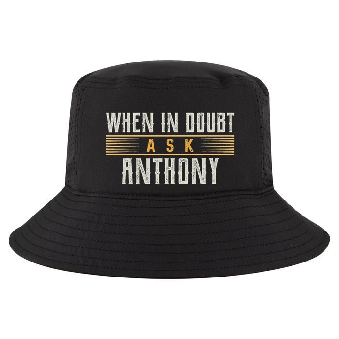 When In Doubt Ask Anthony Name Anthonys Cool Comfort Performance Bucket Hat