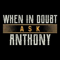 When In Doubt Ask Anthony Name Anthonys 16 in Basic Backpack