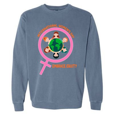 Wo International Day: Embrace Equity Cute Gift Garment-Dyed Sweatshirt