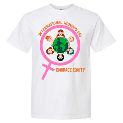 Wo International Day: Embrace Equity Cute Gift Garment-Dyed Heavyweight T-Shirt