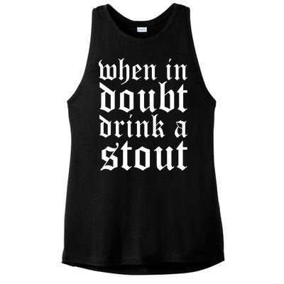 When In Doubt Drink A Stout Oktoberfest Funny Ladies PosiCharge Tri-Blend Wicking Tank