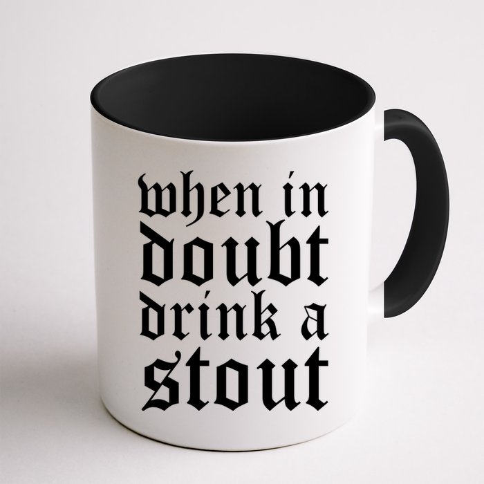 When In Doubt Drink A Stout Oktoberfest Funny Mug