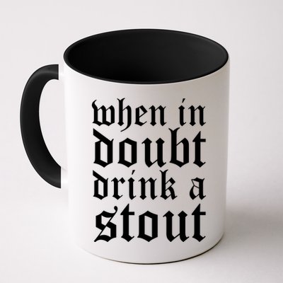 When In Doubt Drink A Stout Oktoberfest Funny Mug