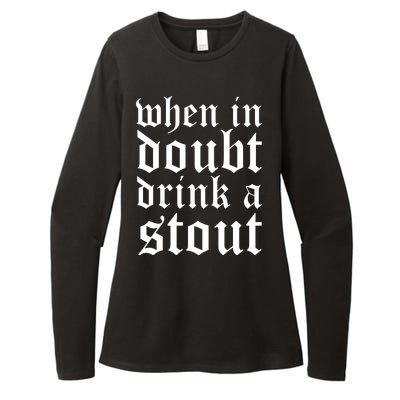 When In Doubt Drink A Stout Oktoberfest Funny Womens CVC Long Sleeve Shirt