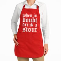 When In Doubt Drink A Stout Oktoberfest Funny Apron