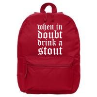 When In Doubt Drink A Stout Oktoberfest Funny 16 in Basic Backpack