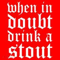 When In Doubt Drink A Stout Oktoberfest Funny Kids T-Shirt