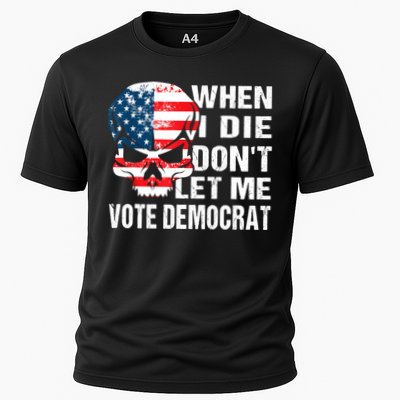 When I Die Don't Let Me Vote Democrat Performance Shirt