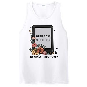 When I Die Delete My Kindle History Floral Kindle Tumbler Kindle Reade PosiCharge Competitor Tank