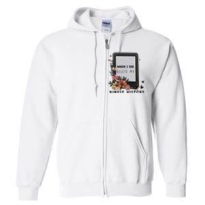 When I Die Delete My Kindle History Floral Kindle Tumbler Kindle Reade Full Zip Hoodie