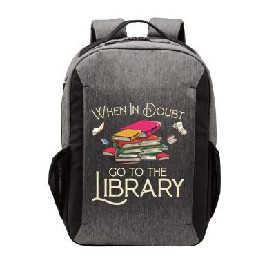 When In Doubt Go To The Library Readers Gift Vector Backpack