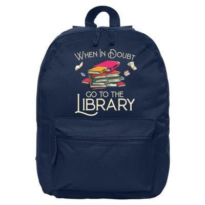 When In Doubt Go To The Library Readers Gift 16 in Basic Backpack