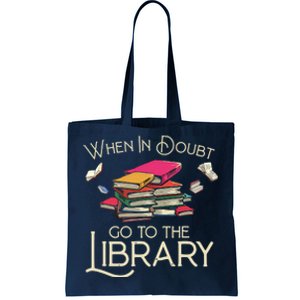 When In Doubt Go To The Library Readers Gift Tote Bag