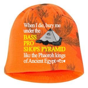 When I Die Bury Me Under The Bass Bro Shops Pyramid Like The Phaoroh Kings Of An Kati - Camo Knit Beanie