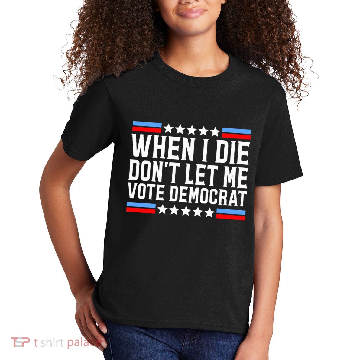 When I Die DonT Let Me Vote Democrat Kids T-Shirt
