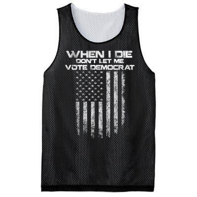 When I Die DonT Let Me Vote Democrat Vintage Us Flag Mesh Reversible Basketball Jersey Tank