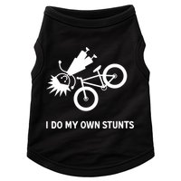 Wo I Do My Own Stunts Bicycle Doggie Tank