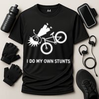 Wo I Do My Own Stunts Bicycle Performance Shirt