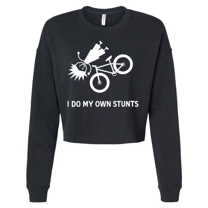 Wo I Do My Own Stunts Bicycle Cropped Pullover Crew