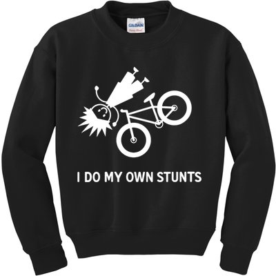Wo I Do My Own Stunts Bicycle Kids Sweatshirt