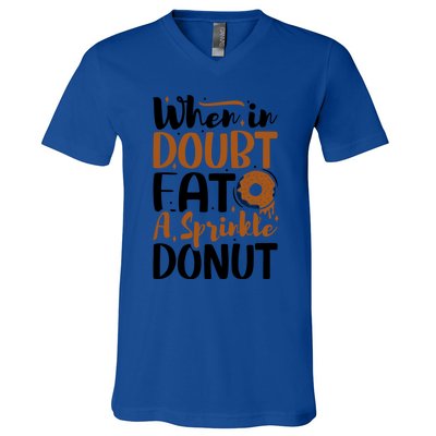 When In Doubt Eat A Sprinkle Donut Donuts Gift V-Neck T-Shirt