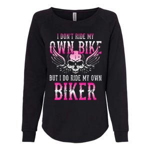 Womens I Dont Ride My Own Bike But I Ride My Own Biker Motorcycle VNeck Womens California Wash Sweatshirt