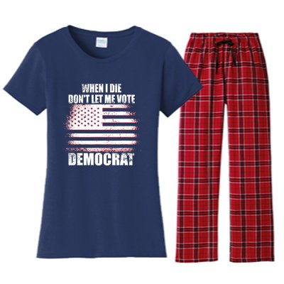 When I Die Dont Let Me Vote Democrat Women's Flannel Pajama Set