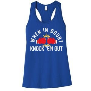 When In Doubt Knock Em Out Boxing KO Fighting Champ Women's Racerback Tank