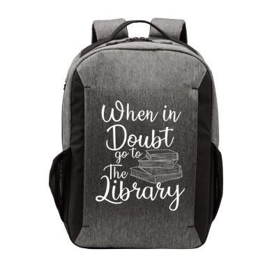 When In Doubt Go To The Library For Readers , Bookworm Vector Backpack