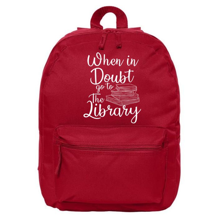 When In Doubt Go To The Library For Readers , Bookworm 16 in Basic Backpack